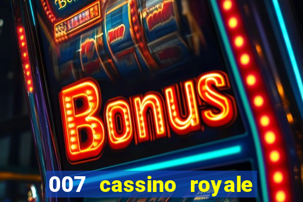 007 cassino royale download dublado 4shared